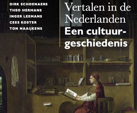 Vertalen In De Nederlanden Een cultuurgeschiedenis