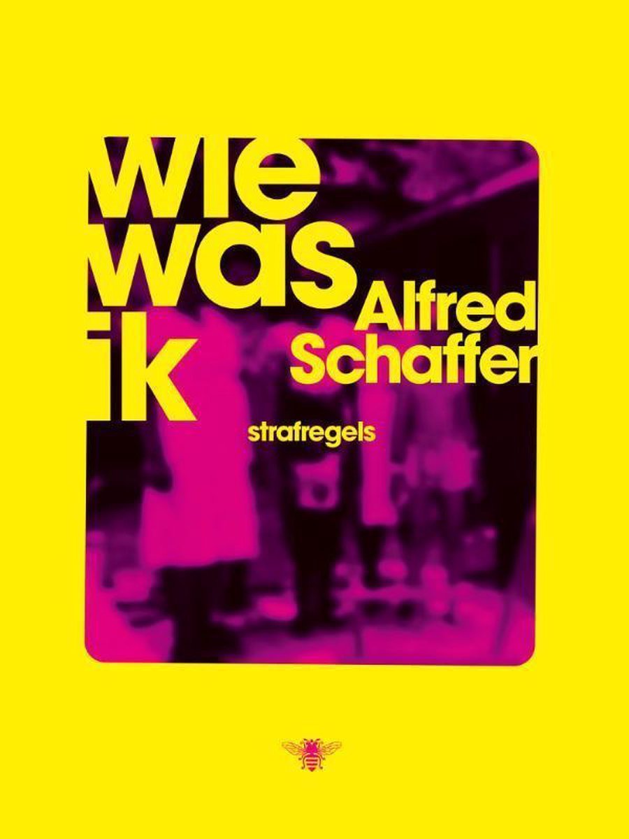 12 Alfred Schaffer Wie was ik