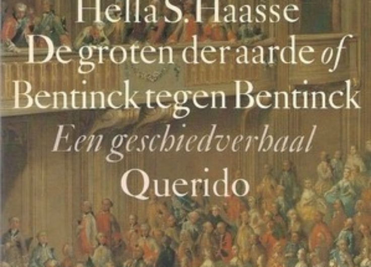 De groten der aarde of Bentinck tegen Bentinck Een geschiedverhaal bis