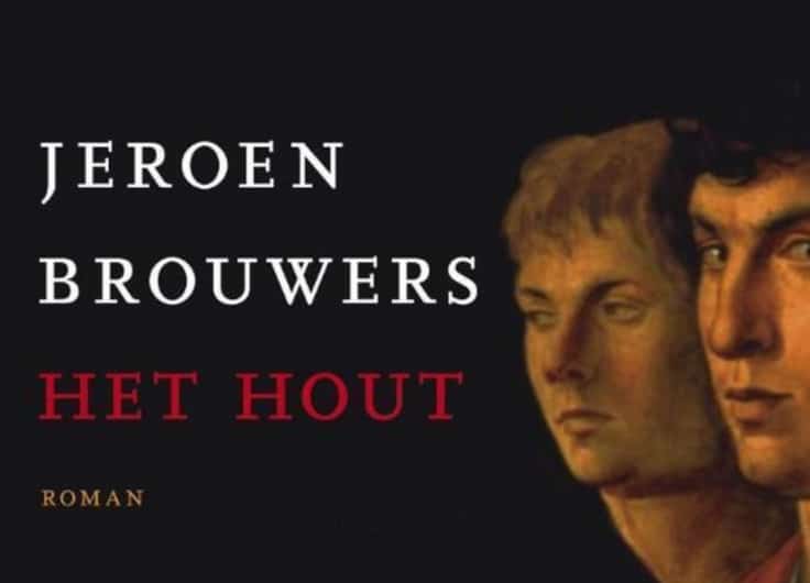 Jeroen Brouwers Het hout c