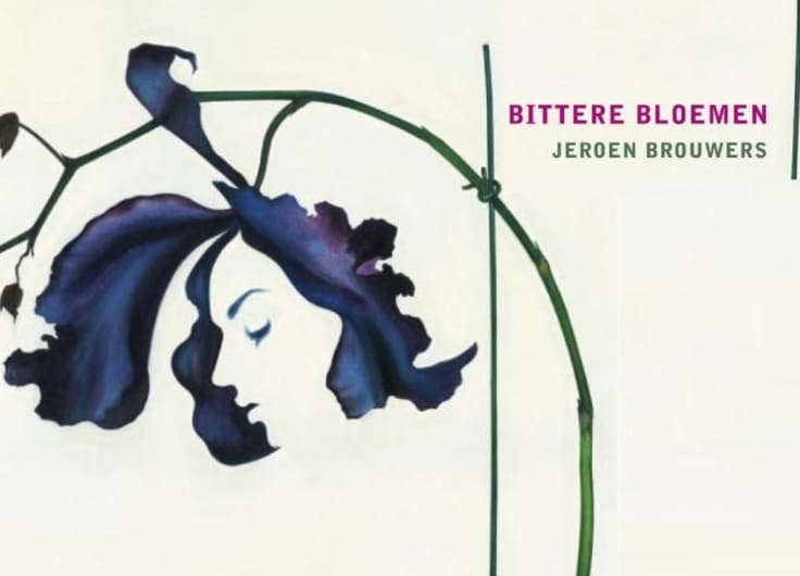 Jeroen Brouwers bittere bloemen