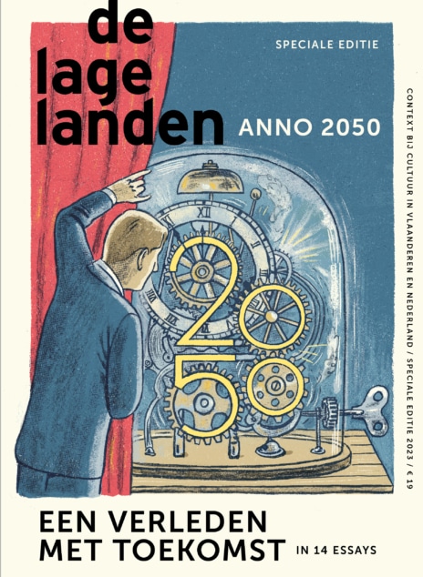 De Lage Landen anno 2050. Een verleden met toekomst