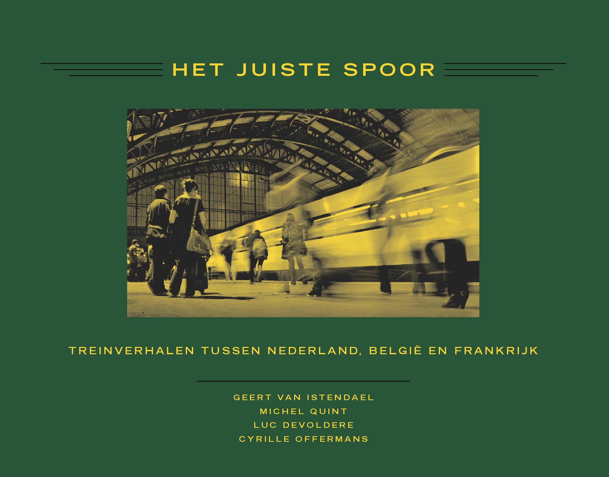 Het juiste spoor